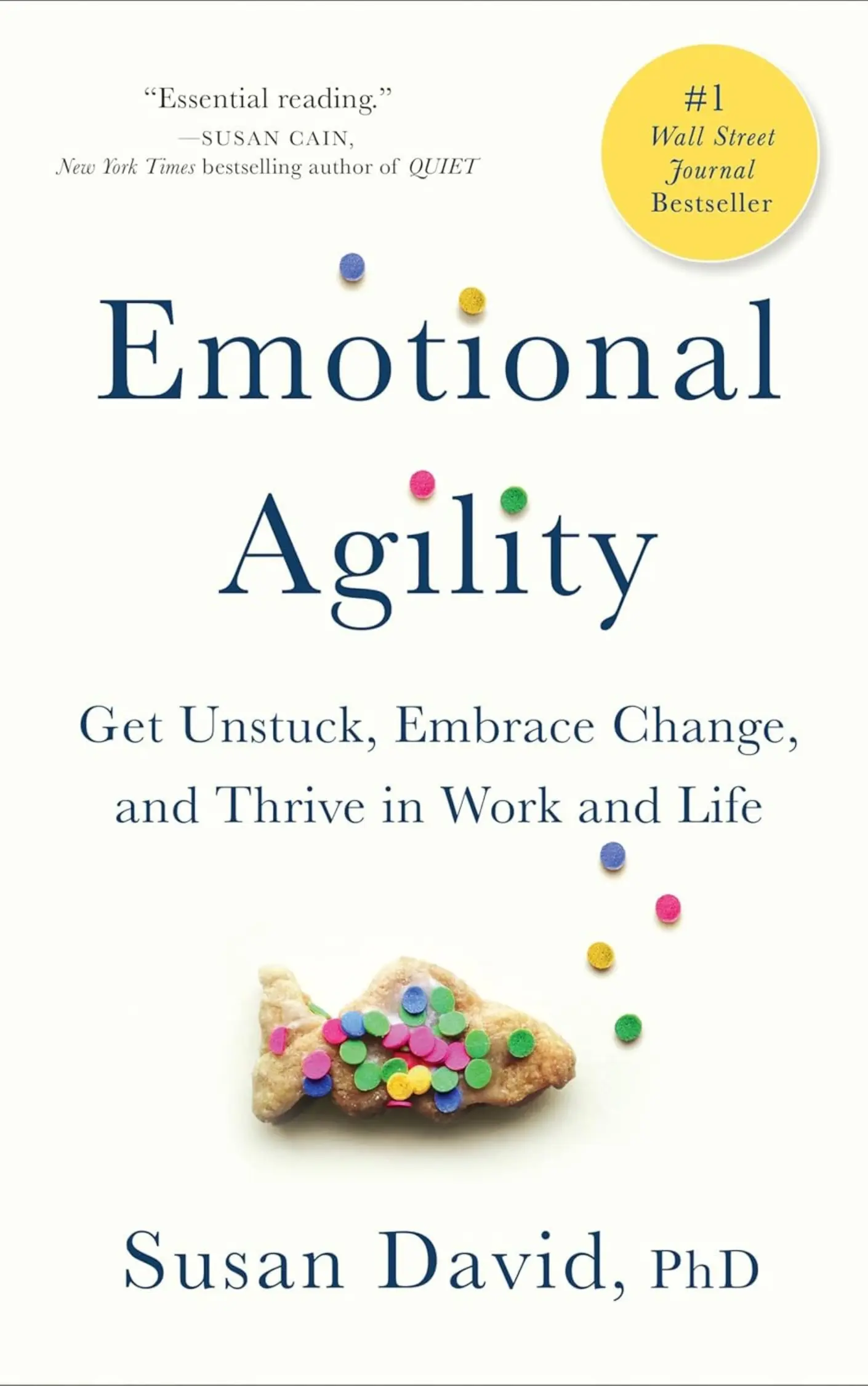 Emotional Agility by Susan David, PhD